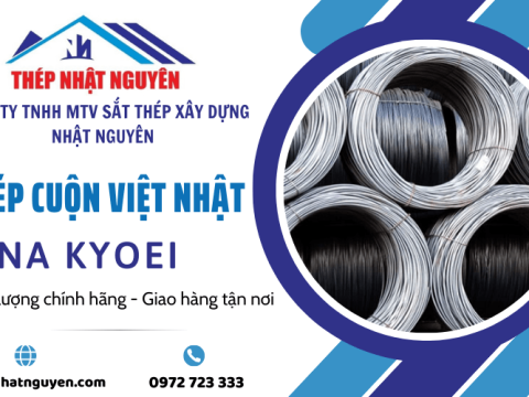 Cung cấp thép cuộn Việt Nhật chính hãng - giá tốt - giao hàng tận nơi